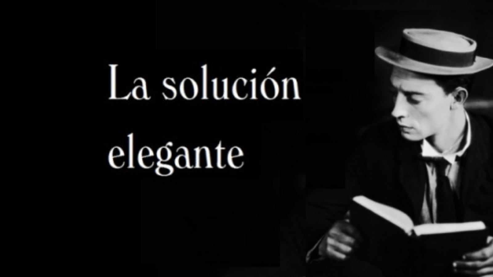 La solucion elegante Buster Keaton lee 2