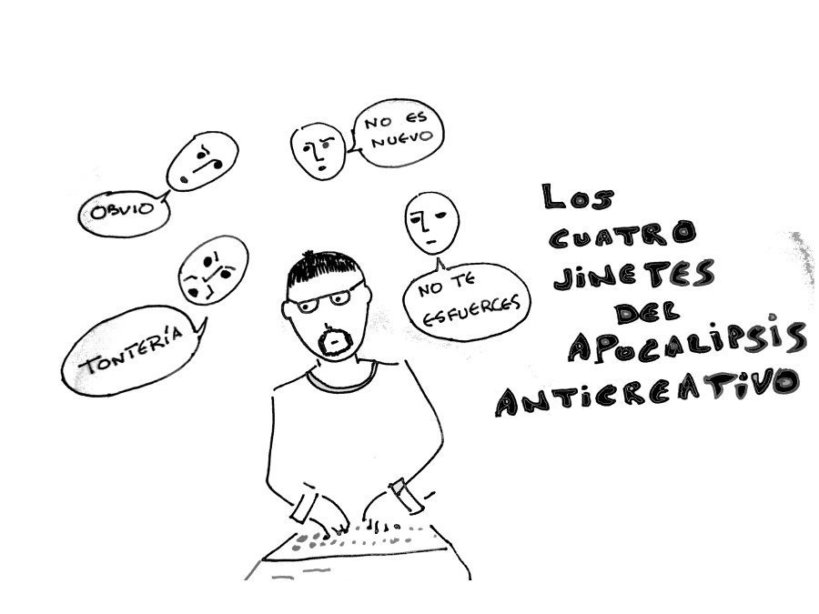 Los cuatro jinetes del apocalipsis anticreativo